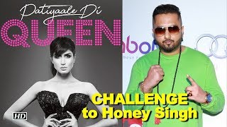 Patiyaale Di Queen Song  Divvya Chouksey CHALLENGES Honey Singh [upl. by Llezom]