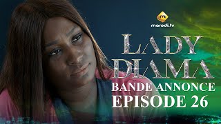 Série  Lady Diama  Saison 1  Épisode 26  Bande Annonce [upl. by Spalding461]