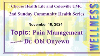 Pain Management  Second Sunday Community Health Series [upl. by Deborath206]