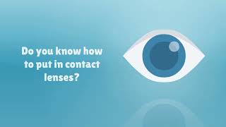 Beginners Guide How to Put In Contact Lenses Safely and Easily [upl. by Seto513]