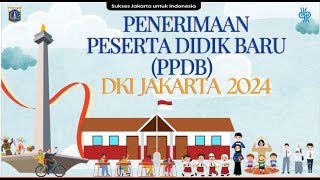 Jadwal PPDB DKI Jakarta Tahun Pelajaran 20242025 Provinsi DKI Jakarta ppdb2024 ppdb20242025 [upl. by Kaete]