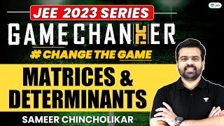 Matrices amp Determinants  One Shot  jee2024 jee2025 jeemaths gamechanger sameerchincholikar [upl. by Centonze]