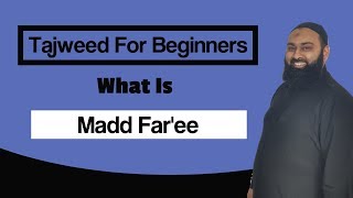 Tajweed A Beginners Guide  What Is Madd Faree [upl. by Zillah578]