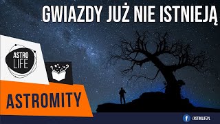 Gwiazdy które widzisz już nie istnieją a Betelgeza wybuchła i czekamy na światło eksplozji [upl. by Sehcaep]