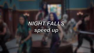 Descendants 3  Night Falls  Speed Up [upl. by Nerine]