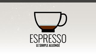 Comment faire l Espresso  le simple allongé [upl. by Cinda]