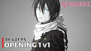 Noragami  Opening 1 v1 4K 60FPS  Creditless  CC [upl. by Oric914]