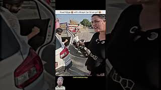 Road range with chapri car driver girl🥵 funny automobile comedy prankcrazycars carnerd carhop [upl. by Ailero674]