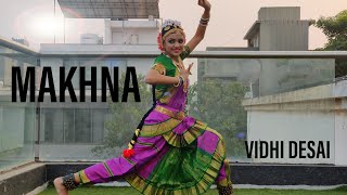 Makhna  Drive  Vidhi Desai  Bharatnatyam fusion  Dance Cover [upl. by Etennaej136]