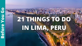 Lima Peru Travel Guide 21 FUN Things To Do In LIMA [upl. by Josey843]