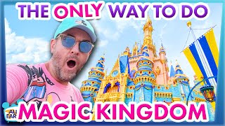 I Go To Disney World Every Day And This Is The ONLY Way Ill Do Magic Kingdom [upl. by Llenrahs]