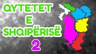 Qytetet e Shqiperise v2 │ Bleta ™ [upl. by Moyna]