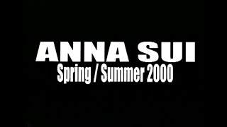 Anna Sui SS 2000 [upl. by Ecidnacal]