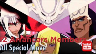 All Special Move 12 Arrancars Member  Bleach Brave Souls [upl. by Wernda]