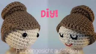 DIY Puppengesicht aufsticken schnell und einfach [upl. by Ennaitsirhc]