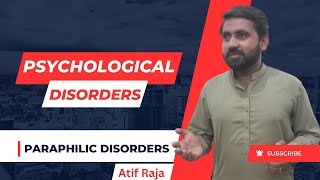 What are paraphilia disorders  Psychological disorders  awareness video [upl. by Cinimmod]