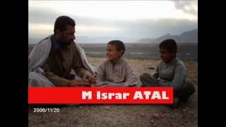 Israr ATAL new Nazam 2012 quotDa Pa Sa Haal Yemquot [upl. by Adran730]