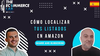 Cómo localizar tus listados en Amazon  Oscar Nogueras  EP 165 [upl. by Aehtorod]