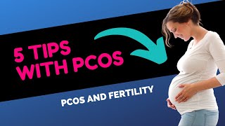 5 Ways to Boost your Fertility with PCOS [upl. by Eltrym709]