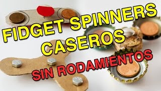 3 FIDGET SPINNER CASEROS SIN RODAMIENTOS MUY FÁCILES  DIY en Español [upl. by Adamec]