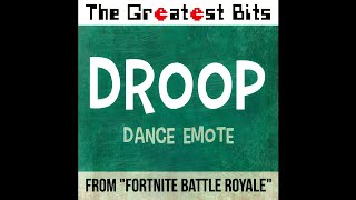 Droop Fortnite Emote remix [upl. by Alicia]