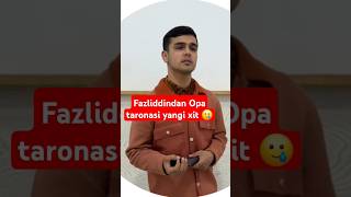 Fazliddindan yangi tarona OPA 🥲 youtubeshorts cover машааллох trend live shokk xfactor [upl. by Jenesia136]