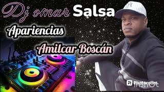 Apariencias  Amilcar Boscán Dj Omar salsa [upl. by Deborath780]