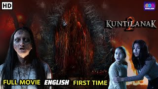 Kuntilanak 2  English Dubbed Full Movie  Horror Movie  Superhit Thriller Movie [upl. by Aratnahs651]