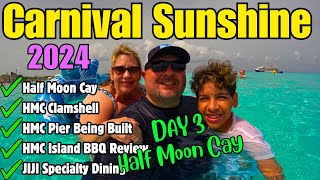 2024 Carnival Sunshine  Half Moon Cay  Day 3 Vlog  JiJi Specialty Restaurant [upl. by Dorey948]