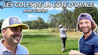 Je découvre les golfs de la Côte dOpale avec charlesdamourette  Des parcours merveilleux [upl. by Petulah]