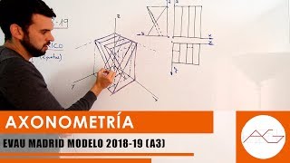 EVAU DIBUJO TÉCNICO MADRID MODELO 201819  Axonométrico A3 [upl. by Aihseit]