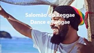 Dance o Reggae  Salomão do Reggae [upl. by Carlen]