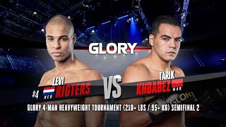 GLORY 77 Levi Rigters v Tarik Khbabez [upl. by Strander]