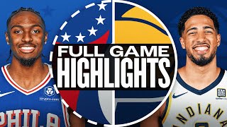 76ERS at PACERS  FULL GAME HIGHLIGHTS  October 27 2024 [upl. by Celeste]