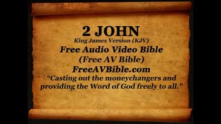 63 2 John Complete King James Version KJV Free AV Bible Read Along Bible Narration 2 [upl. by Ettenoj]