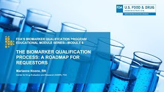 The Biomarker Qualification Process A Roadmap for Requestors [upl. by Berard]