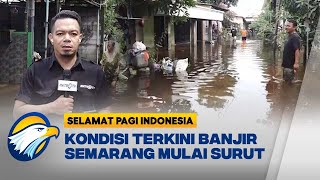 Kondisi Terkini Banjir Semarang Mulai Surut [upl. by Hola966]