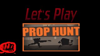 Lets Play Prop Hunt [upl. by Aerdnat955]