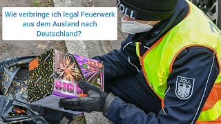 Feuerwerk aus dem Ausland nach Deutschland verbringen erlaubt  Gesetzlage sowie Einschätzung [upl. by Su]