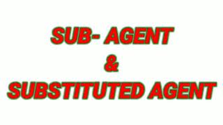 Subagent and Substituted Agent or Coagent [upl. by Cohleen]