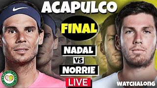 NADAL vs NORRIE  Acapulco Open 2022 Final  LIVE Tennis GTL Watchalong Stream [upl. by Colb237]