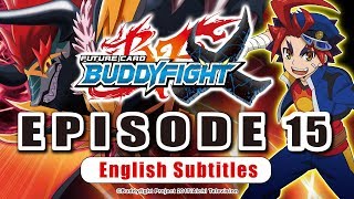 SubEpisode 15 Future Card Buddyfight X Animation [upl. by Artim]