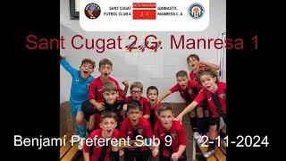 Sant Cugat 2 G Manresa 1  Benjamí Preferent Sub 9 [upl. by Arundel]