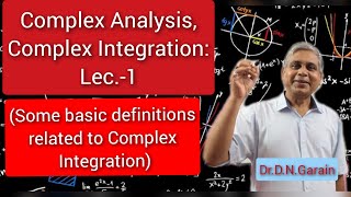 Complex Analysis Complex Integration Lec 1 [upl. by Hnad]