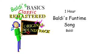 Baldis Funtime Song  1 Hour Version [upl. by Eecyaj]