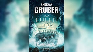 Horror Thriller Hörspiel  Andreas Gruber  Das Eulentor  KrimisThriller amp Horror Hörbuch [upl. by Iorgos]