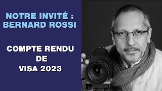 VISA 2023  Compte rendu par Bernard Rossi [upl. by Yoko193]