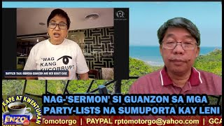 NAGSERMON SI GUANZON SA MGA PARTYLISTS NA SUMUPORTA KAY LENI [upl. by Butcher586]