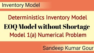 Deterministic Inventory Model  EOQ Model without shortage  Numerical Problem Model 1a [upl. by Yusem761]