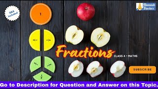 Class 4 – Maths – Fractions Masterclass Understanding Creating and Exploring Equivalent Fractions [upl. by Oivalf]